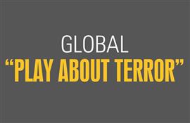 Global “play about terror”
